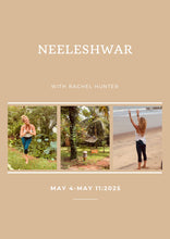 Load image into Gallery viewer, NEELESHWAR: May 4-May 11:2025- with Rachel Hunter special guest