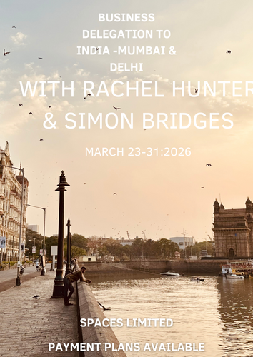Business Delegation to India with Rachel Hunter and Simon Bridges - March 23-March 31:2026